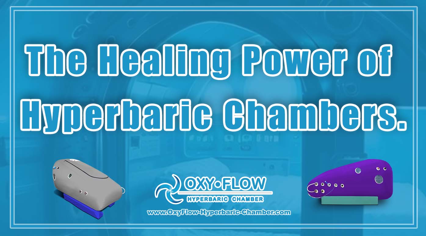 The Healing Power of Hyperbaric Chambers.